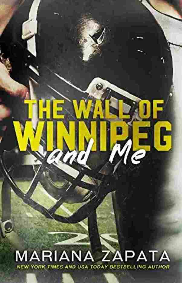 The Wall of Winnipeg and Me (Paperback) – Mariana Zapata