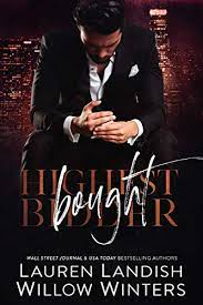 Bought: Highest Bidder Paperback by Willow Winters