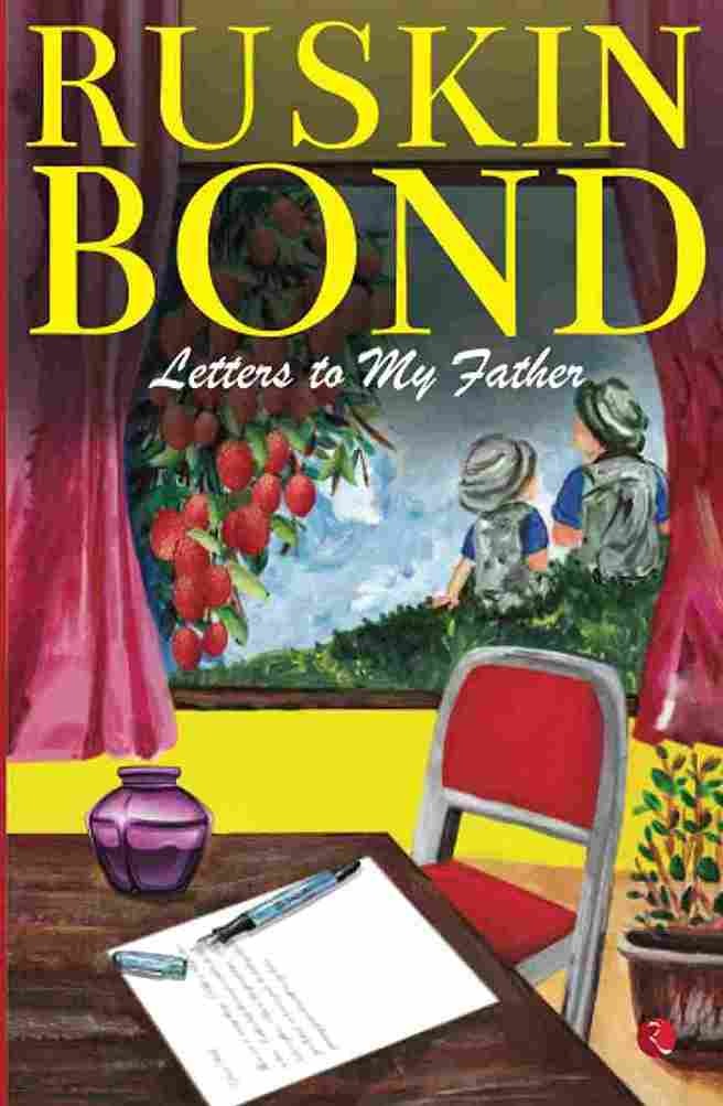 Letter To My Father (Paperback) - Ruskin Bond