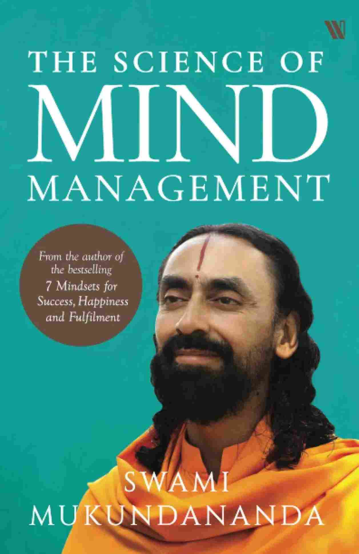The Science of Mind Management (Paperback) Swami Mukundananda - 99BooksStore