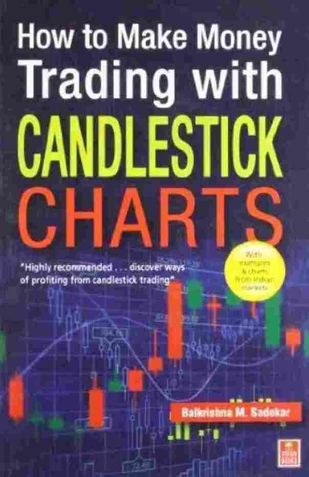 How to Make Money Trading with Candlestick Charts (Paperback) - Balkrishna M Sadekar