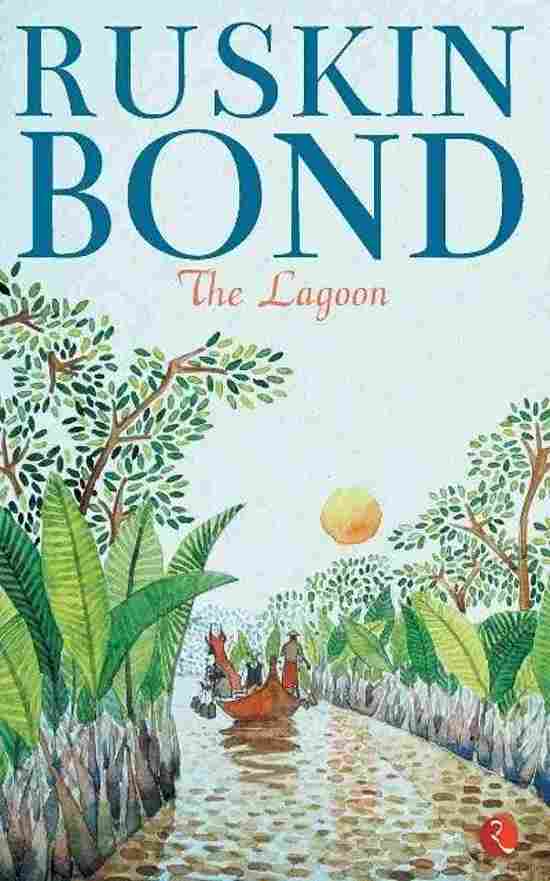 The Lagoon (Paperback) – Ruskin Bond