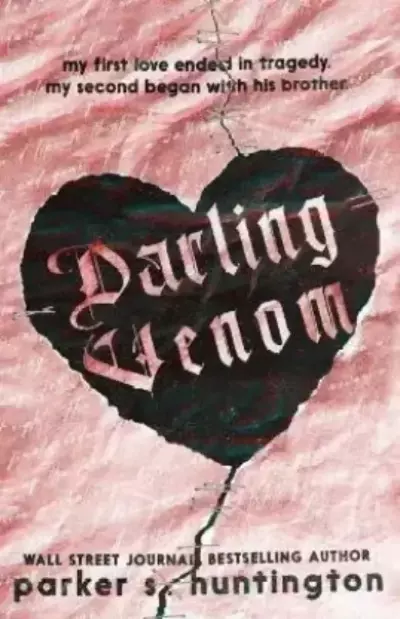 Darling Venom: A Best Friend's Brother Romance (Paperback) - Parker S Huntington