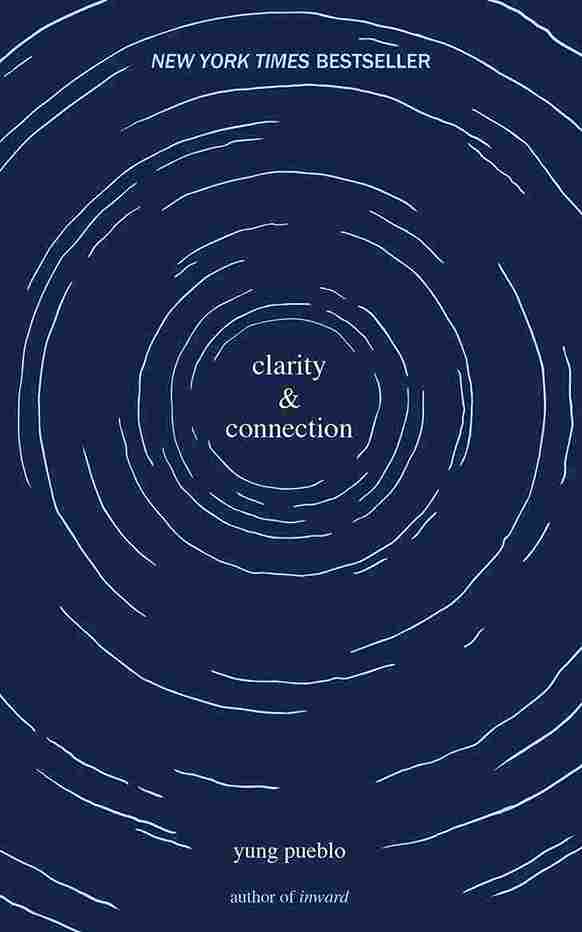 Clarity & Connection (Paperback) - Yung Pueblo