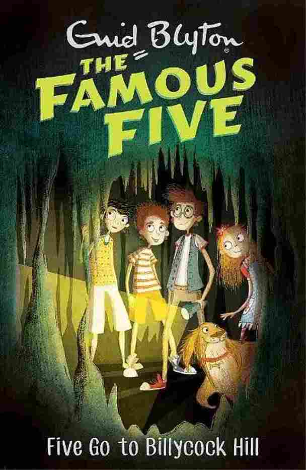 FAMOUS FIVE: 16:Five Go to Billycock Hill (Paperback) - Enid Blyton