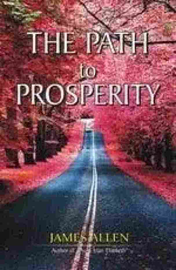 The path to prosperity (Paperback)- James Allen