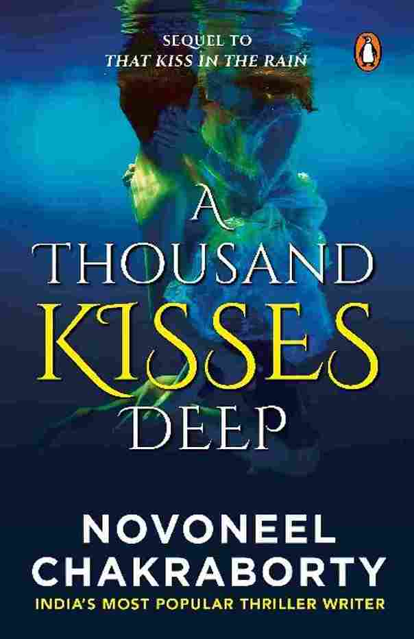 A Thousand Kisses Deep (Paperback) - Novoneel Chakraborty