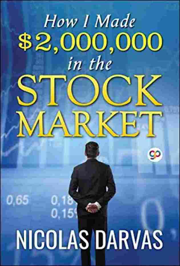 How I Made $2,000,000 in the Stock Market (Paperback) - Nicolas Darvas