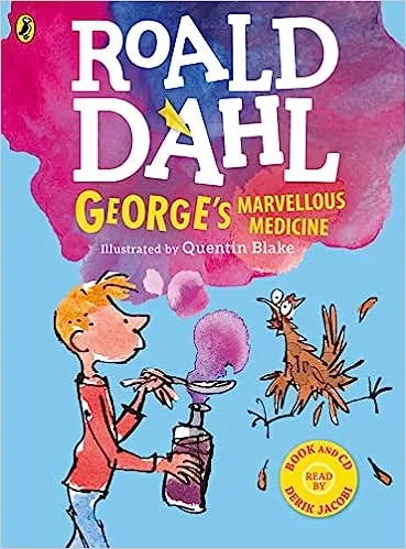 George's Marvellous Medicine  (PAPER BACK)- Roald Dahl and Quentin Blake