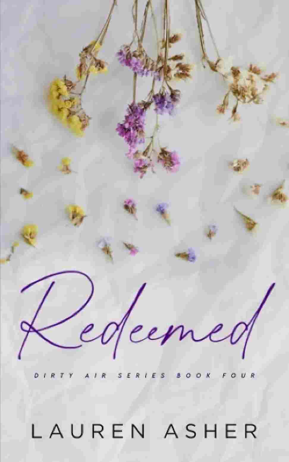 Redeemed (Dirty air series) (Paperback) – Lauren Asher