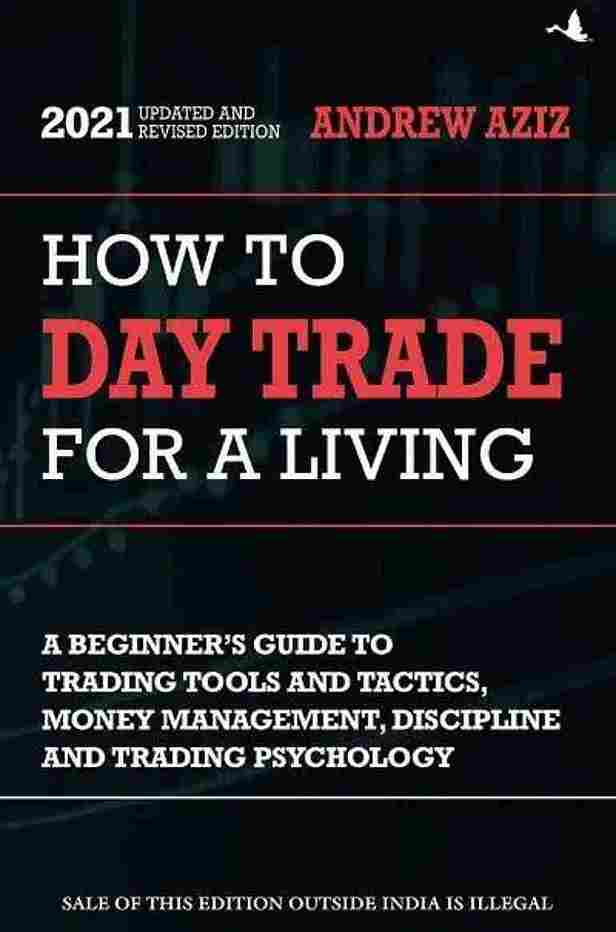 How to Day Trade for Living (Paperback) - Andrew Aziz