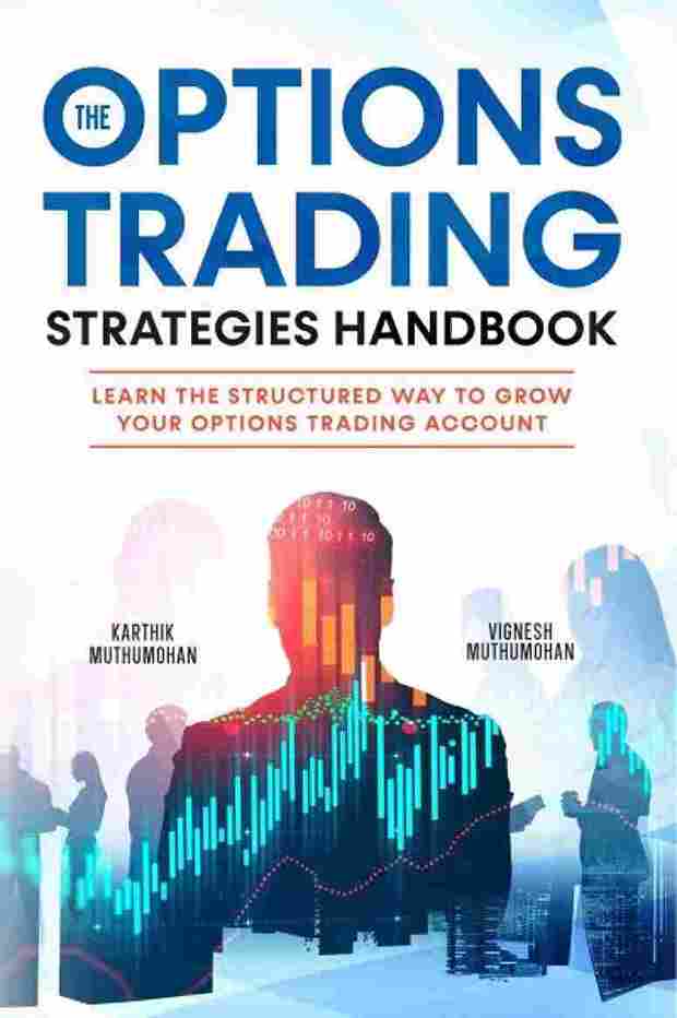 The Options Trading Strategies Handbook (Paperback) - Karthik Muthumohan