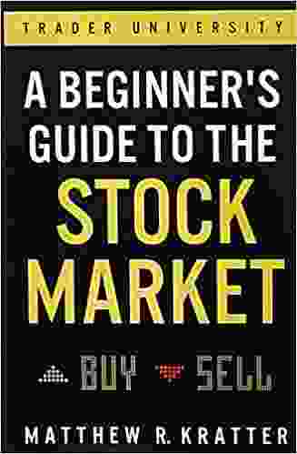 A Beginner's Guide to the Stock Market (Paperback) - Matthew R Kratter