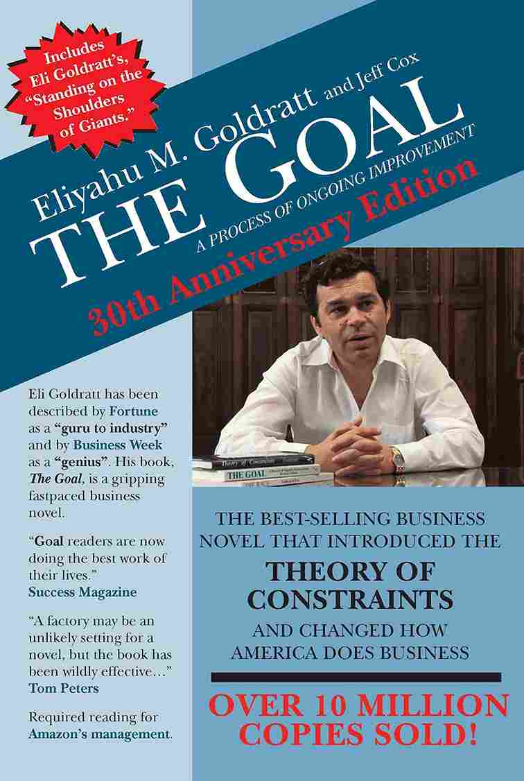 The Goal: A Process of Ongoing Improvement (Paperback)- Eliyahu M. Goldratt, Jeff Cox