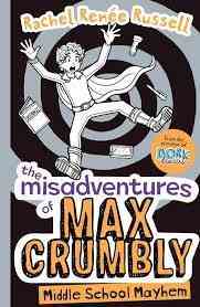 The Misadventures Of Max Crumbly-2 by Rachel Renne Russell