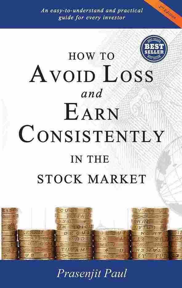 How to Avoid Loss and Earn Consistently in the Stock Market (Paperback) - Prasenjit Paul
