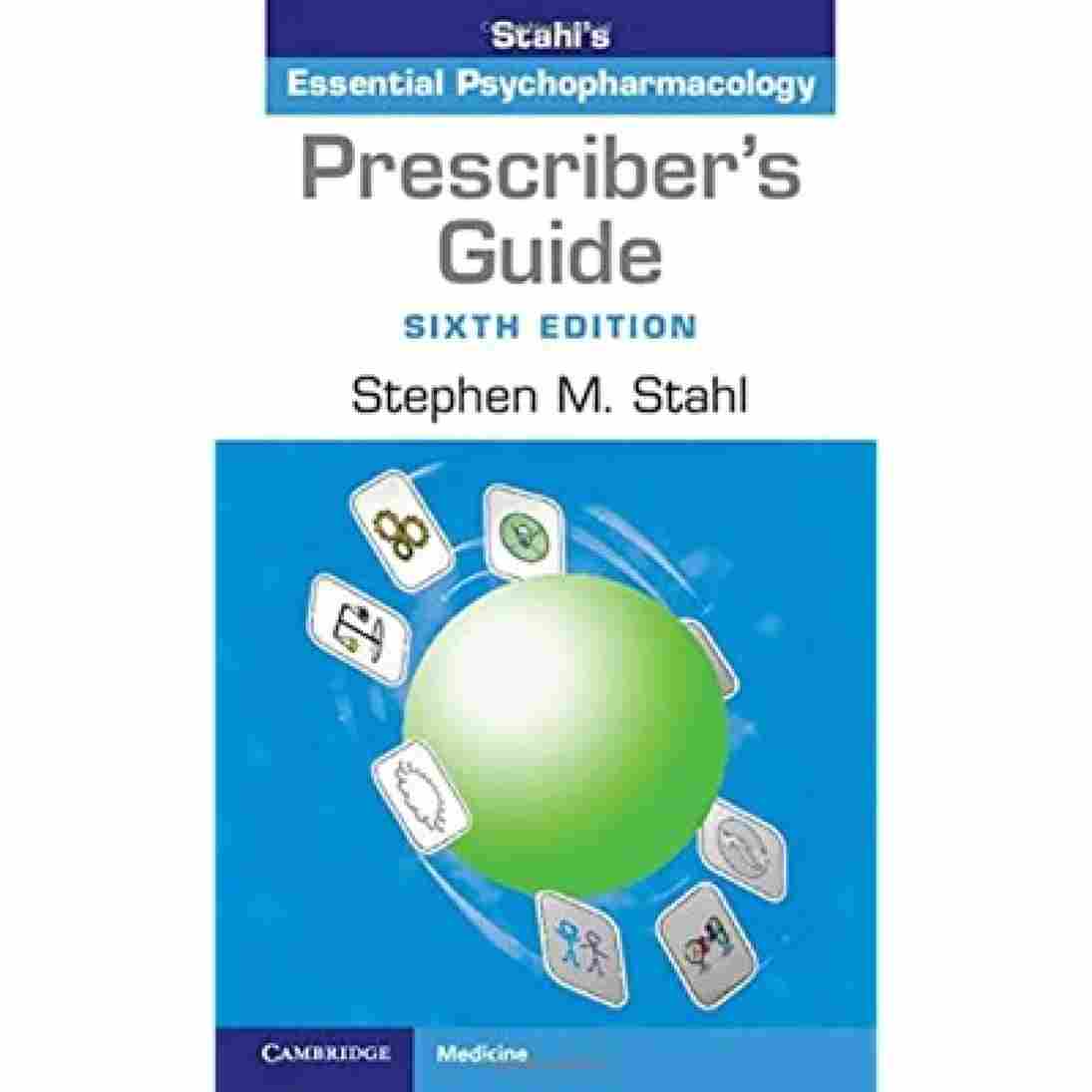 Prescriber's Guide - 6th Edition (Paperback) - Stephen M. Stahl