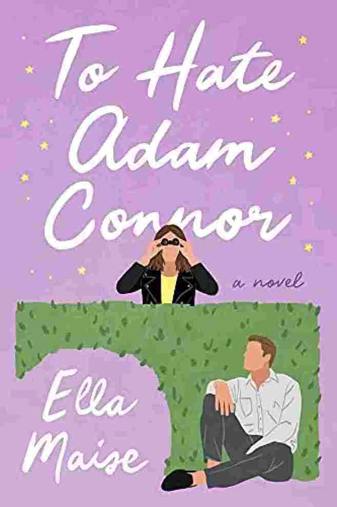 To Hate Adam Connor (Paperback) – Ella Maise