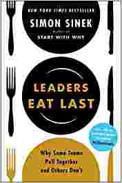 Leaders Eat Last by Simon Sinek (Paperback) - 99BooksStore