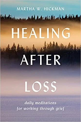 Healing After Loss (Paperback) - Martha Whitmore Hickman