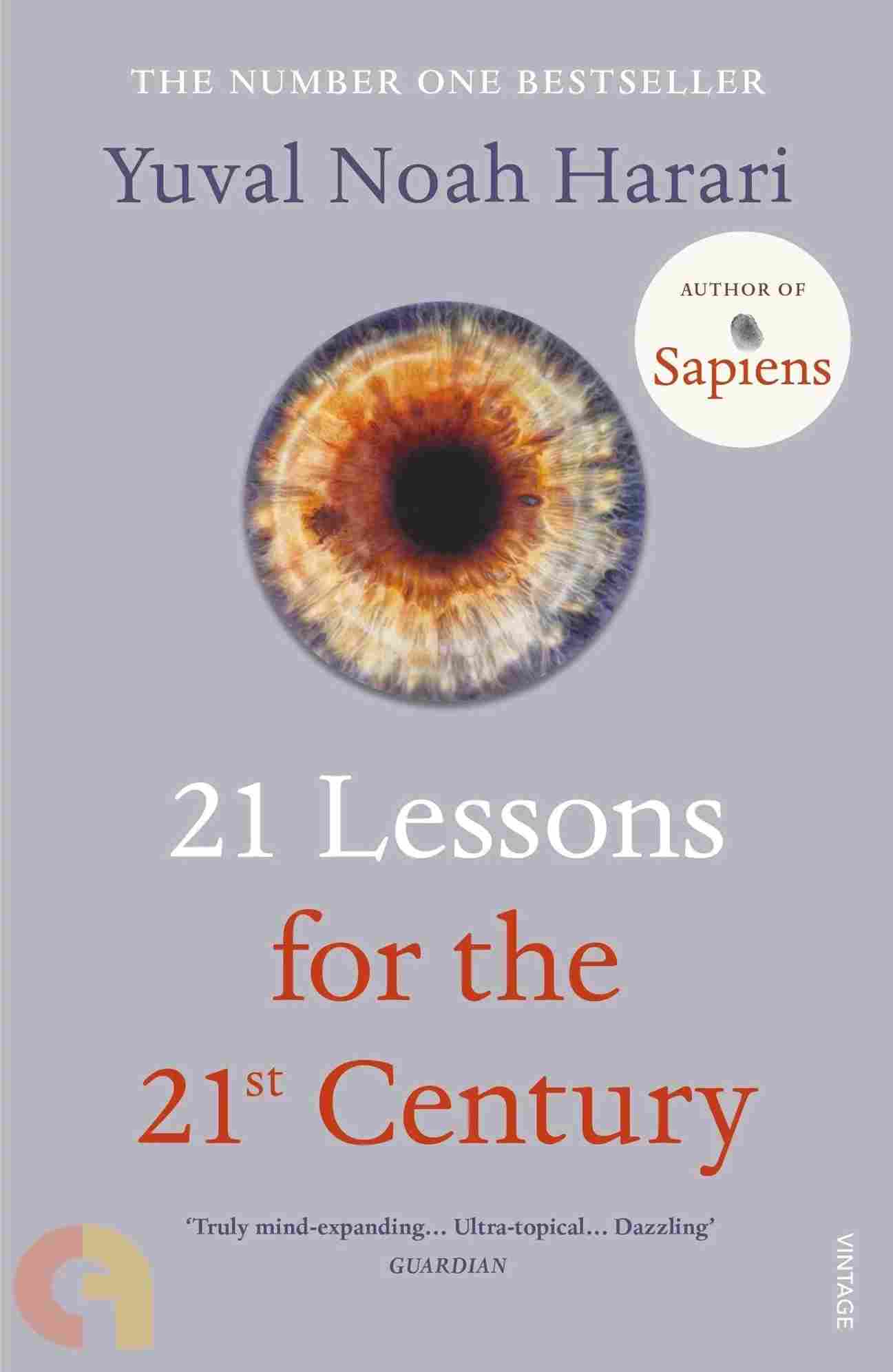21 Lessons for 21st Century- (Paperback) by Yuval Noah Harari - 99BooksStore